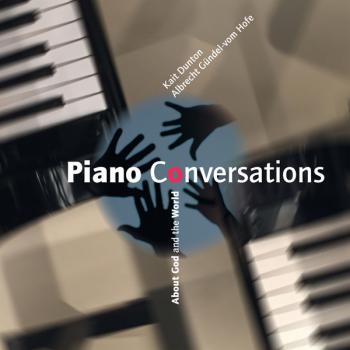 Piano Conversations - About God and the World