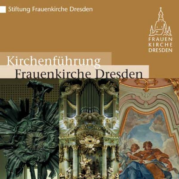 Kirchenführung Frauenkirche Dresden